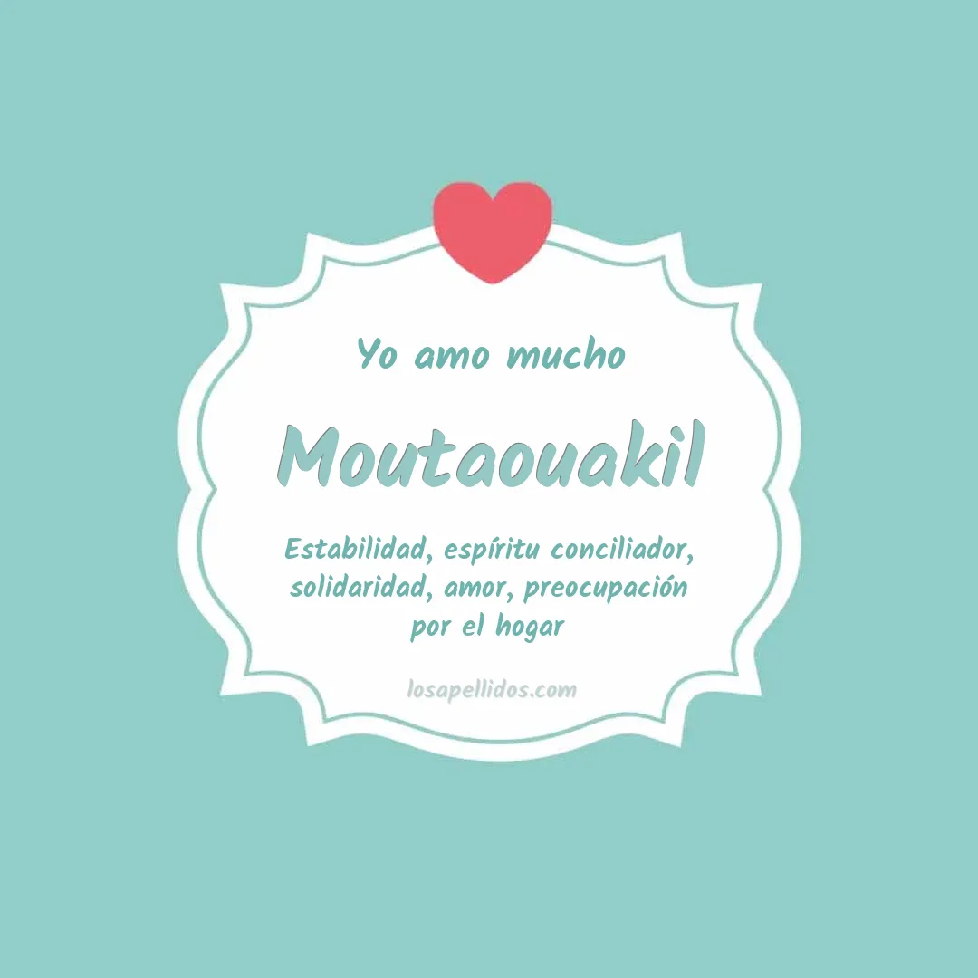Yo amo mucho Moutaouakil