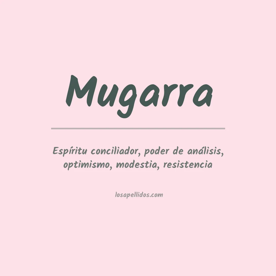 Significado del Apellido Mugarra