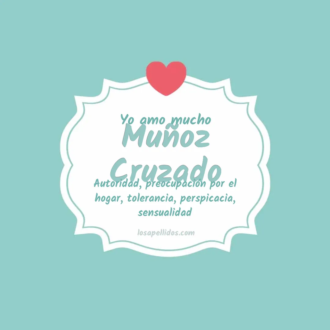Yo amo mucho Muñoz cruzado