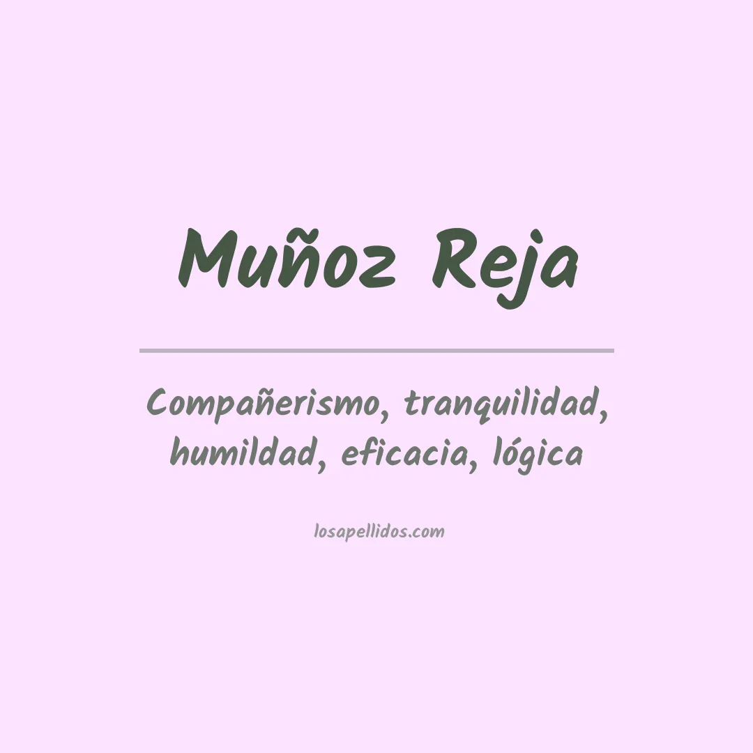 Significado del Apellido Muñoz reja