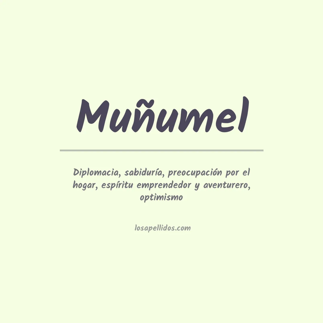 Significado del Apellido Muñumel