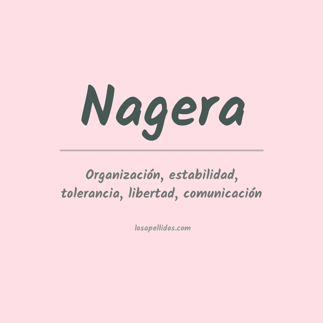 Significado del Apellido Nagera