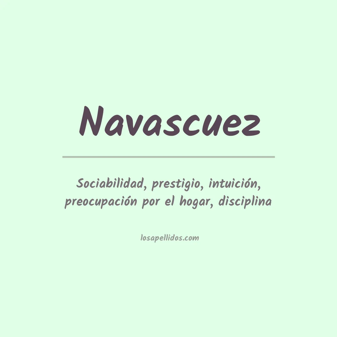 Significado del Apellido Navascuez