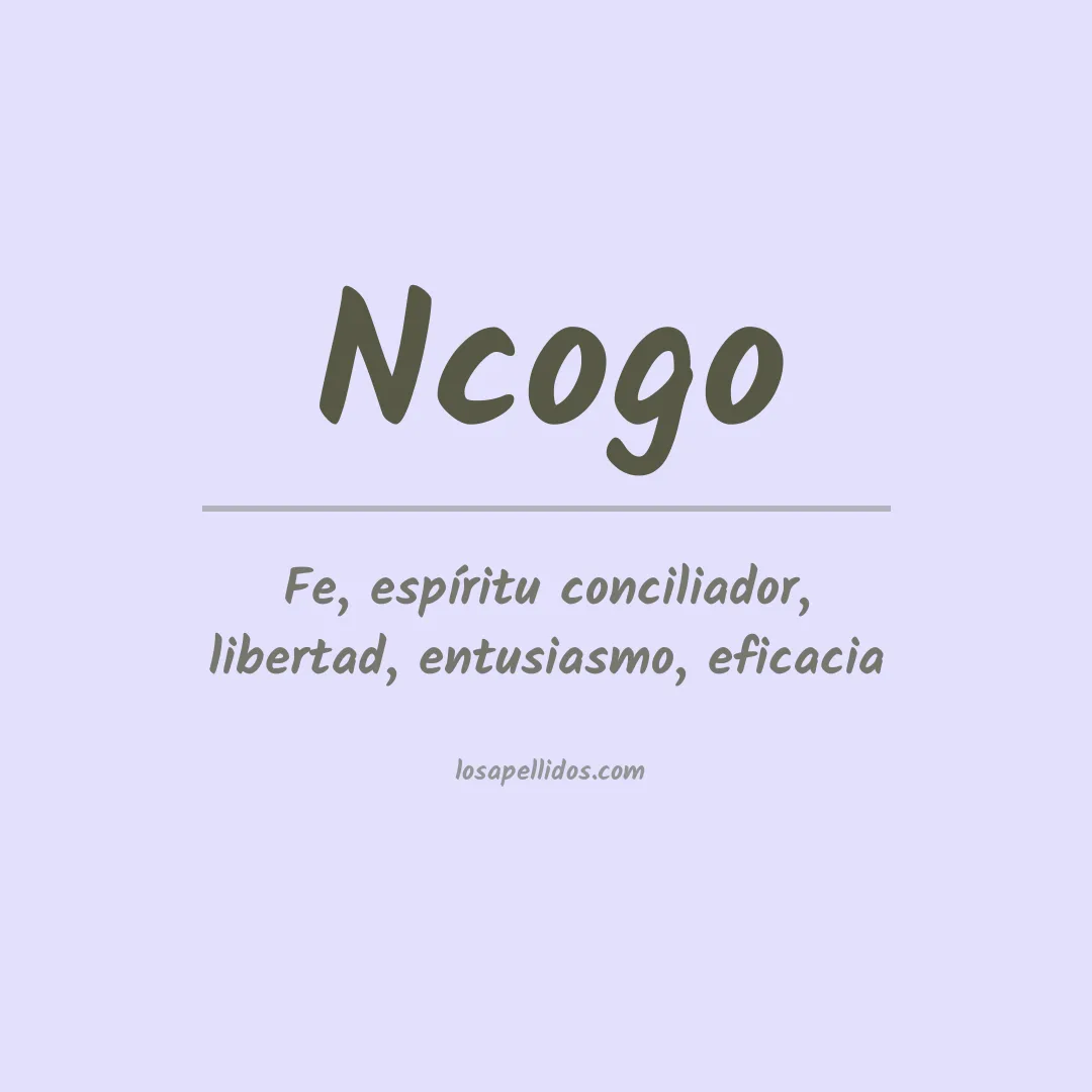 Significado del Apellido Ncogo