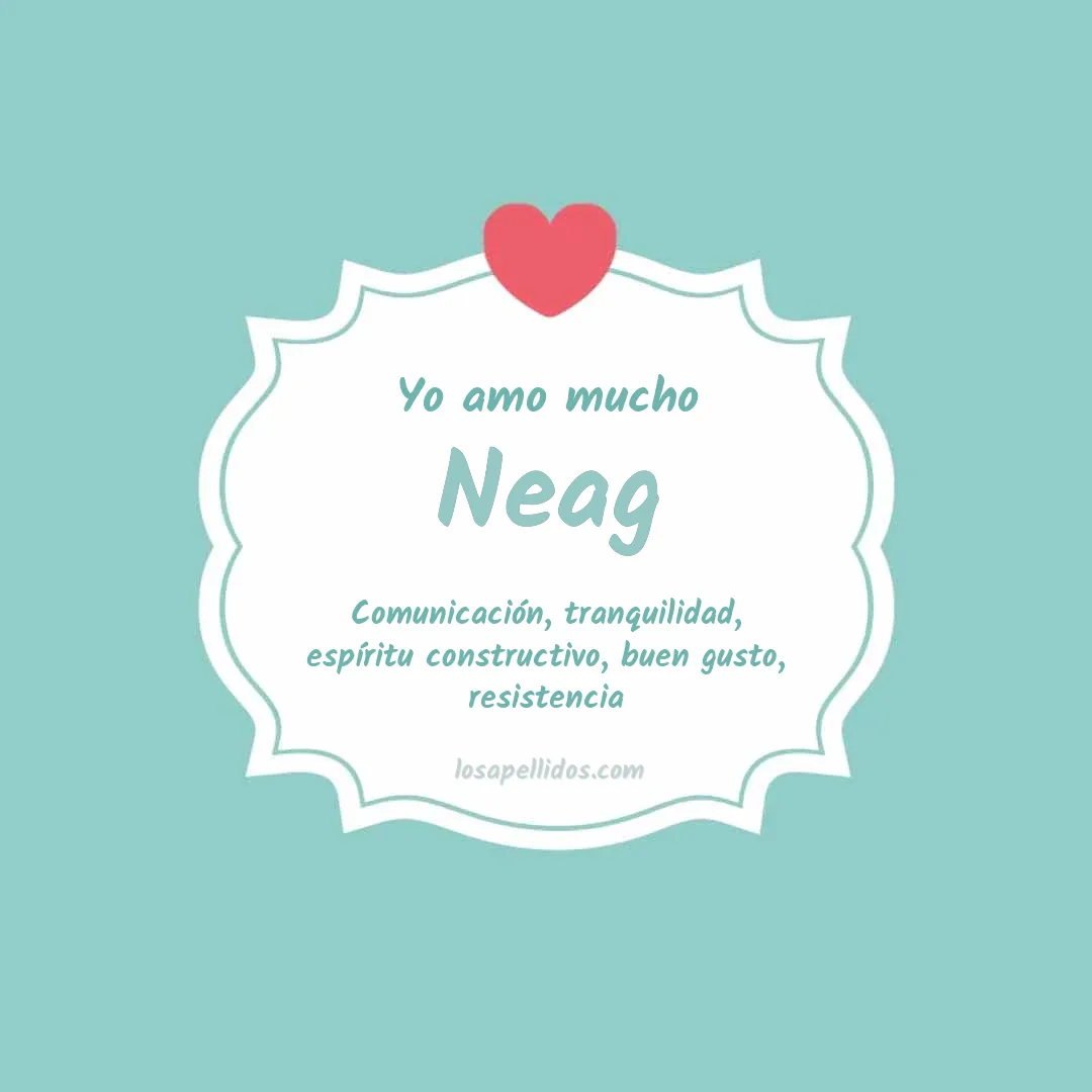 Yo amo mucho Neag