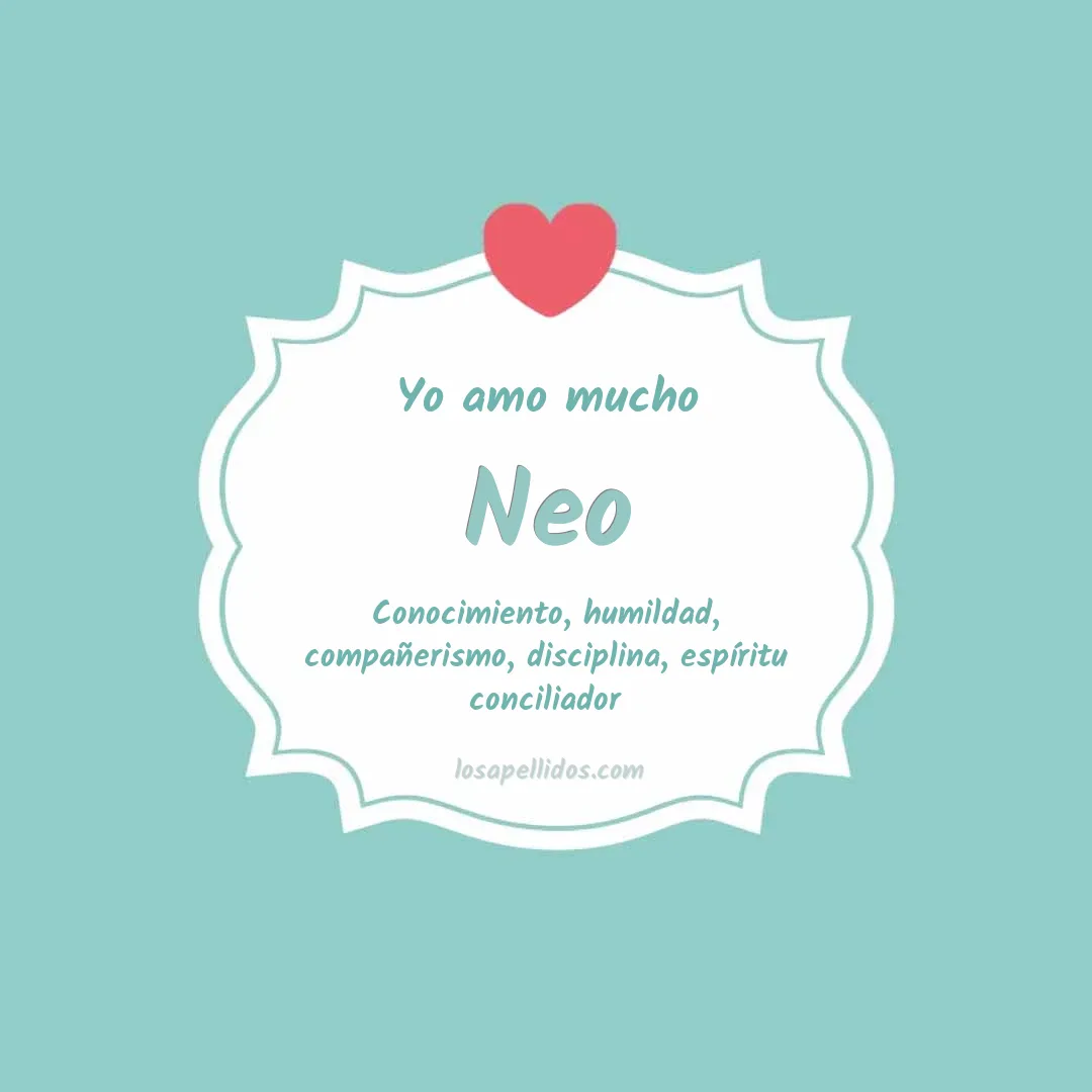 Yo amo mucho Neo
