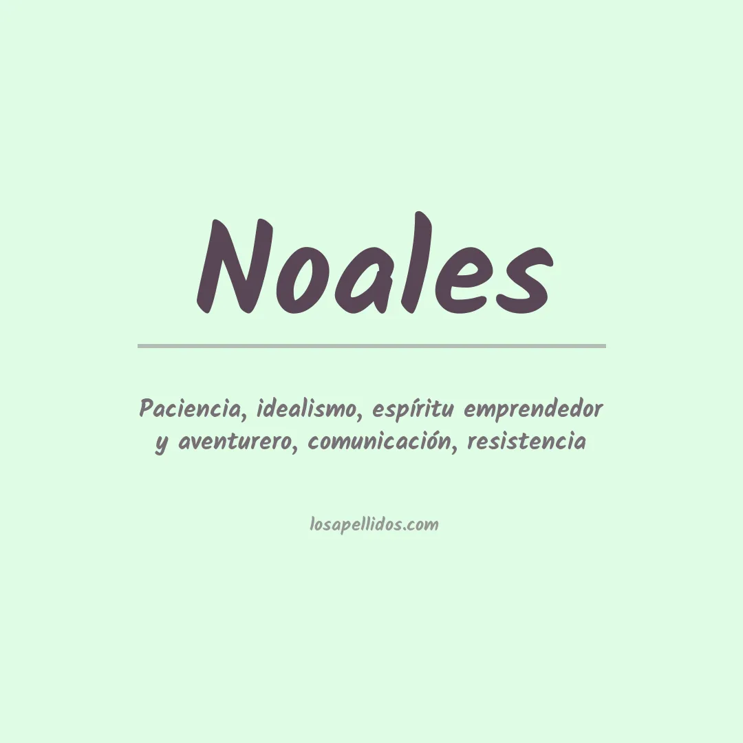 Significado del Apellido Noales