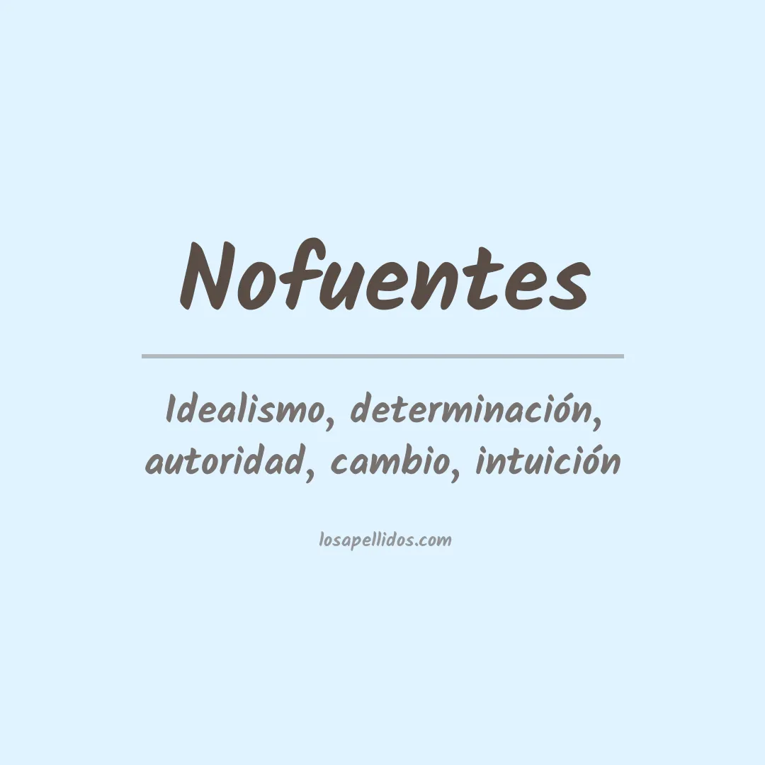 Significado del Apellido Nofuentes