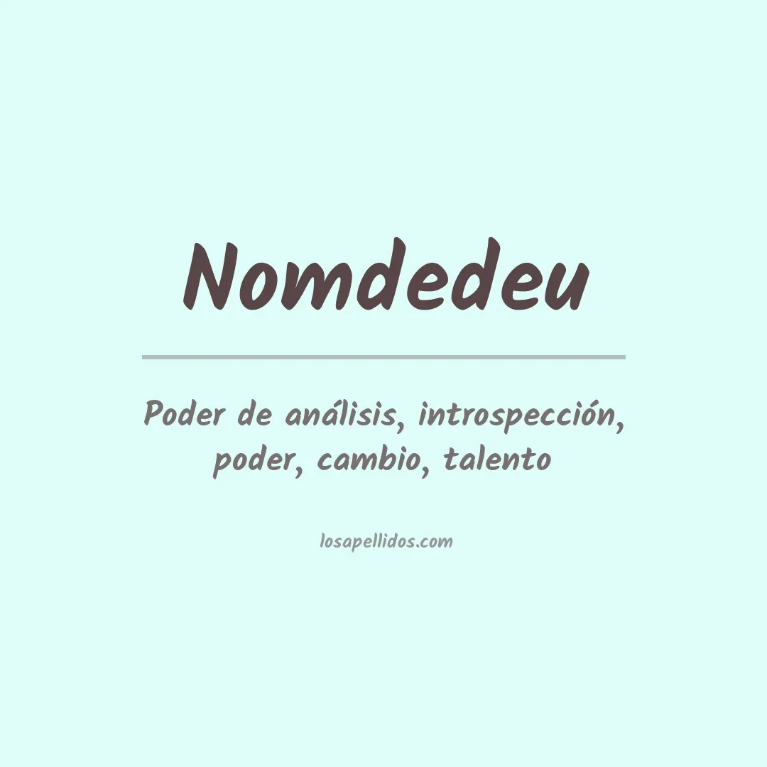 Apellido Nomdedeu