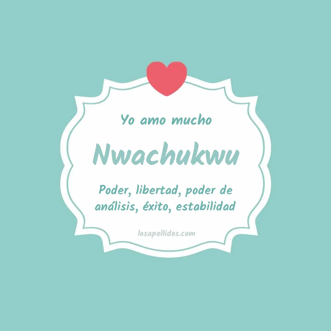 Yo amo mucho Nwachukwu