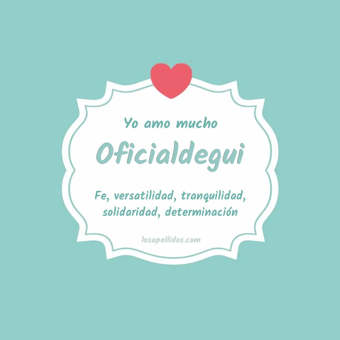 Yo amo mucho Oficialdegui