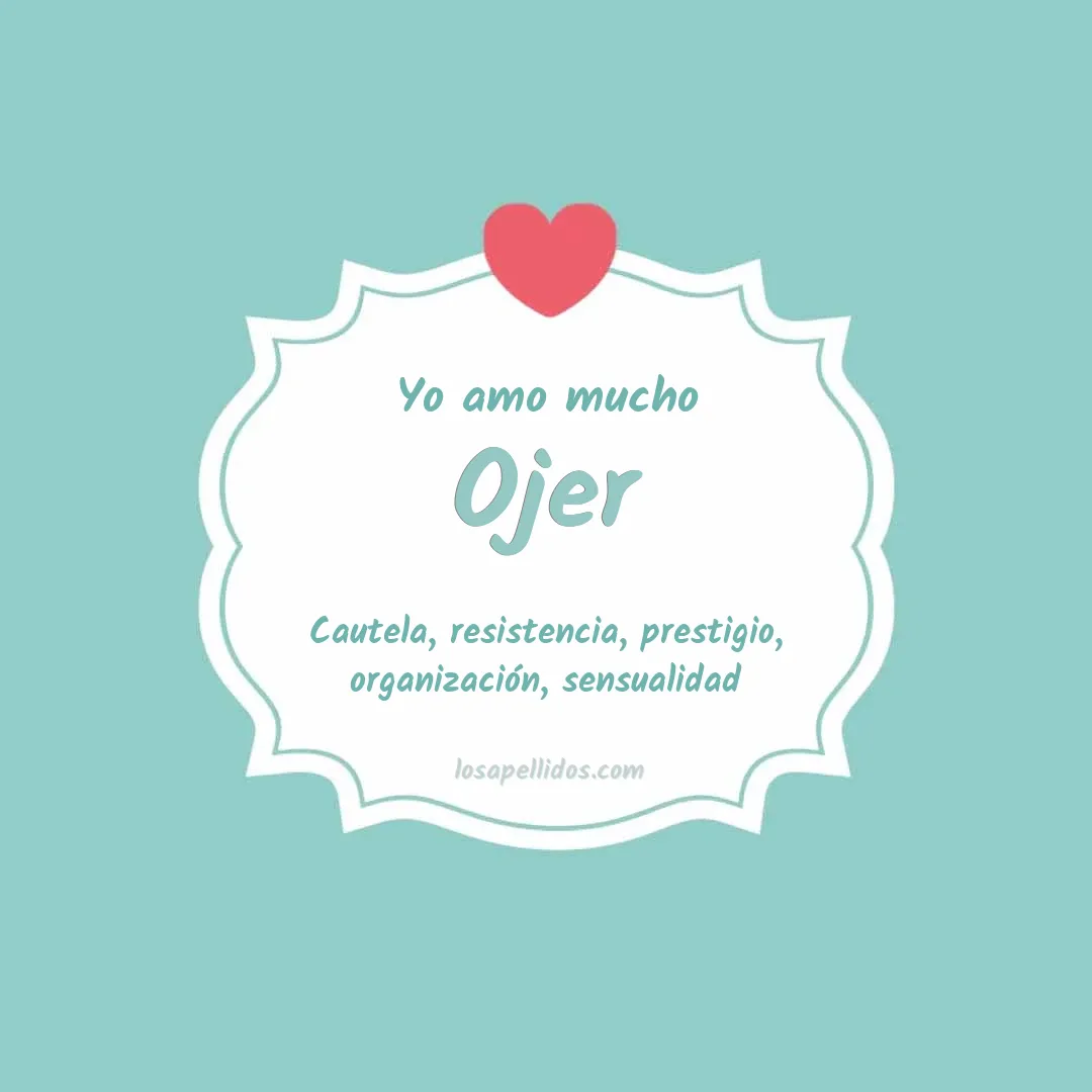 Yo amo mucho Ojer