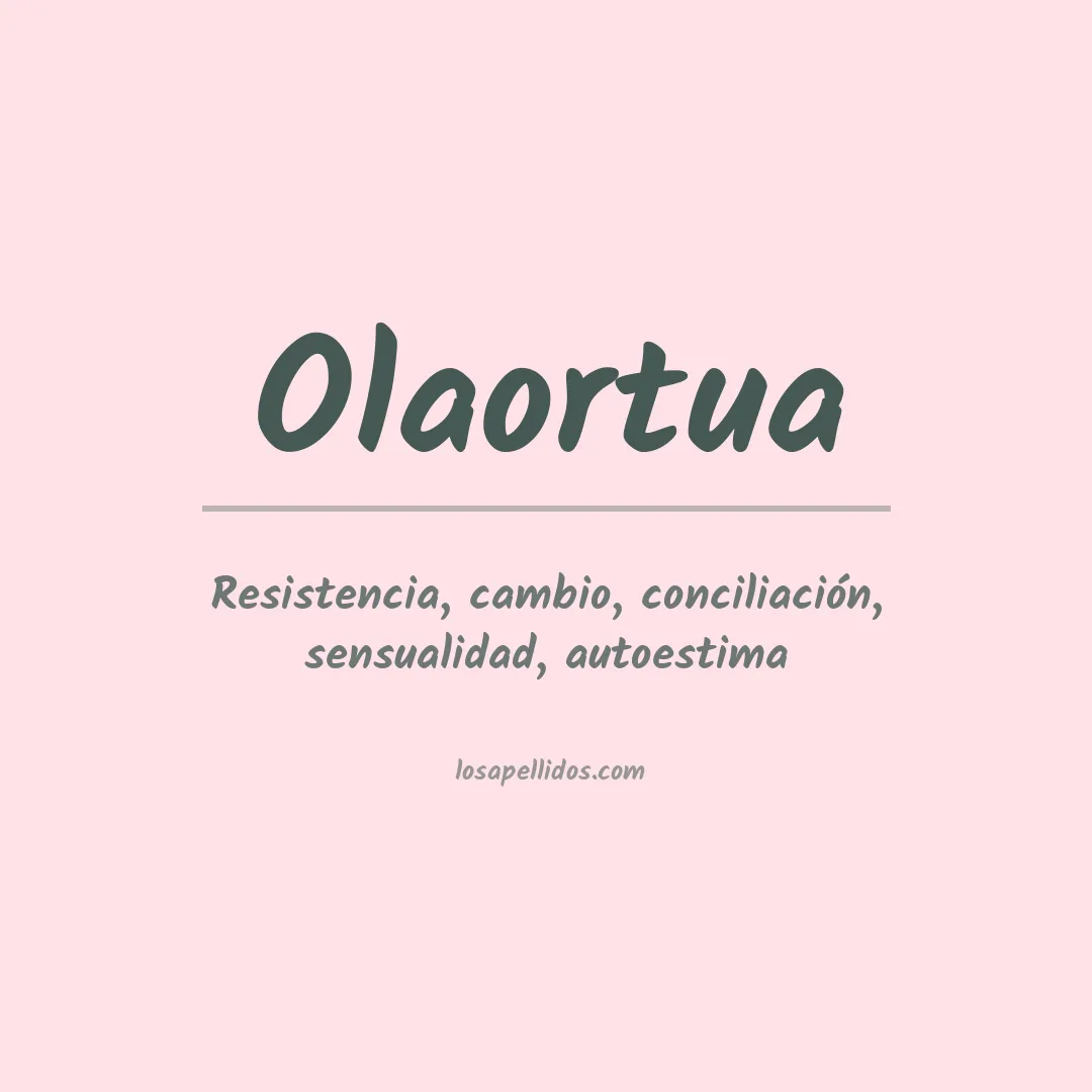 Significado del Apellido Olaortua