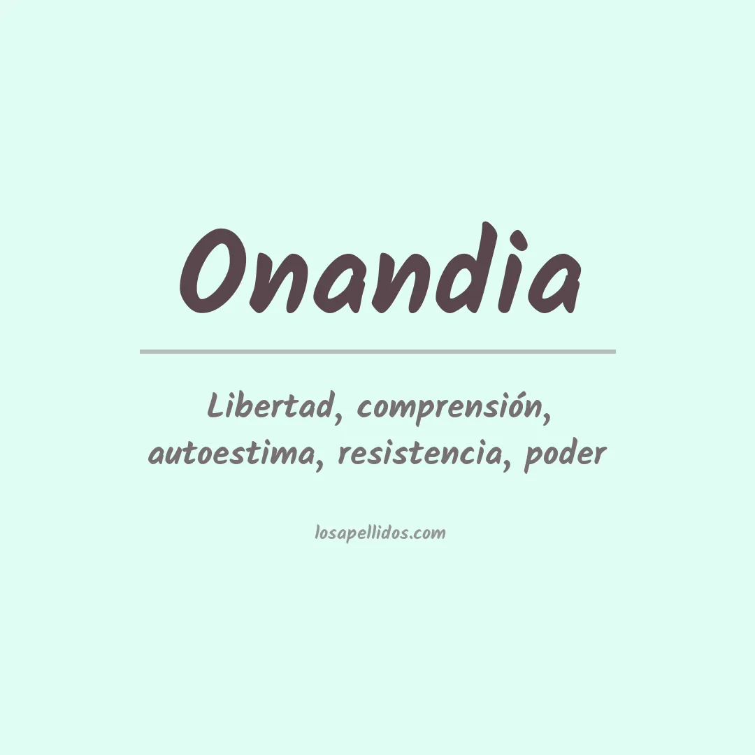Significado del Apellido Onandia