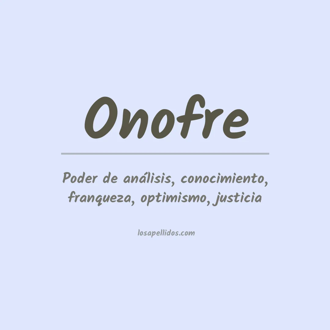 Significado del Apellido Onofre