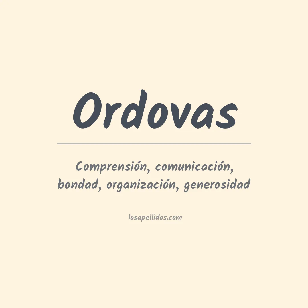 Significado del Apellido Ordovas