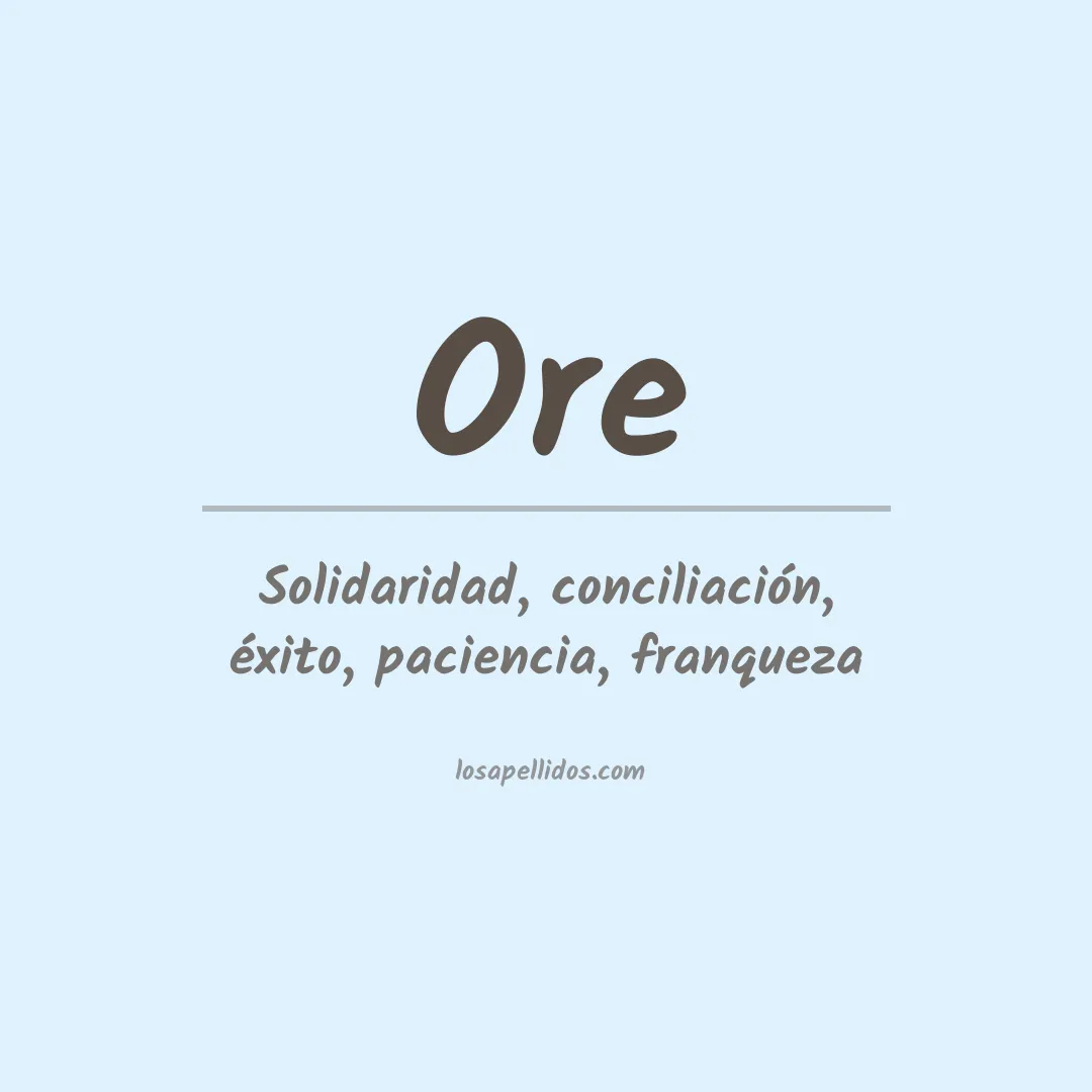 Apellido Ore