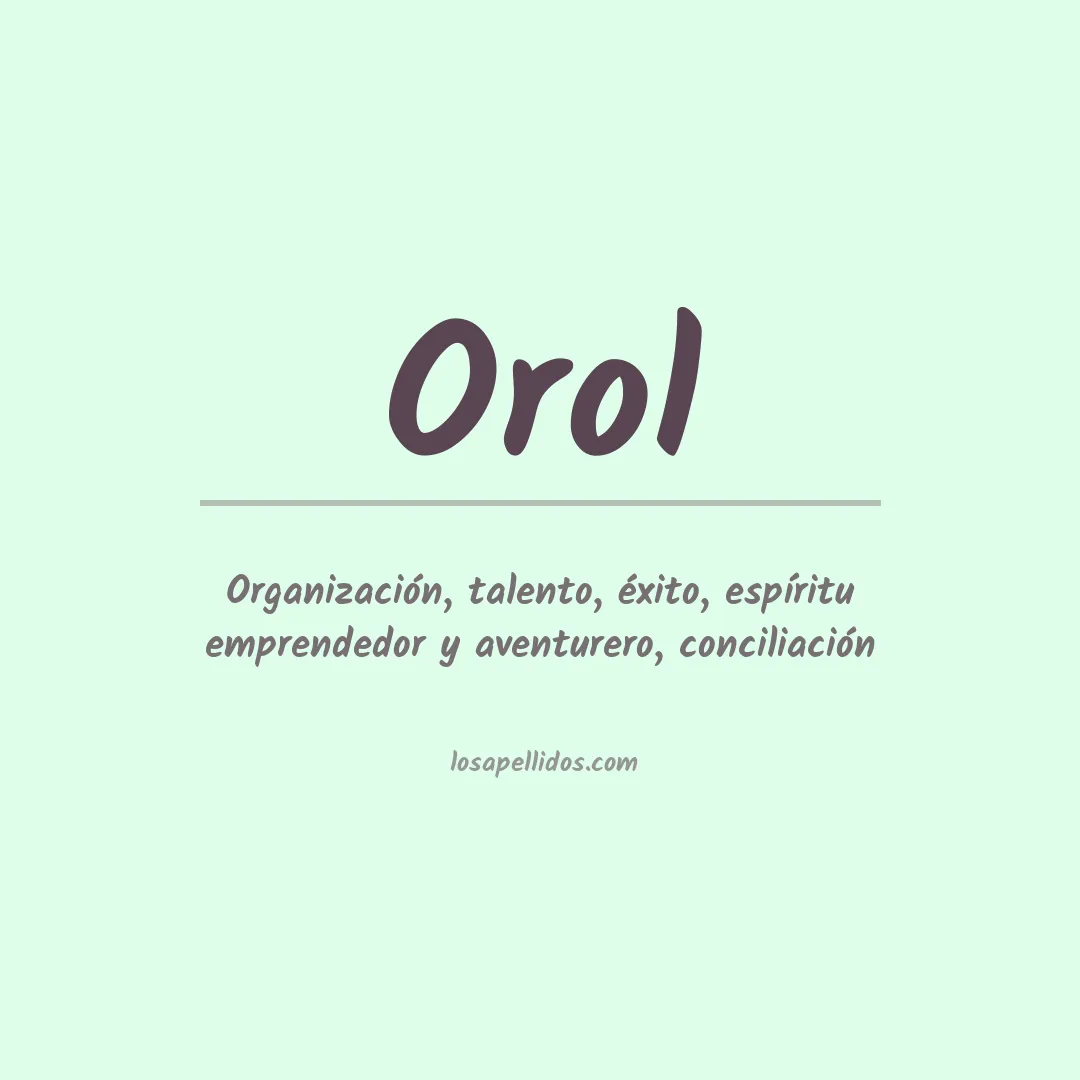 Apellido Orol