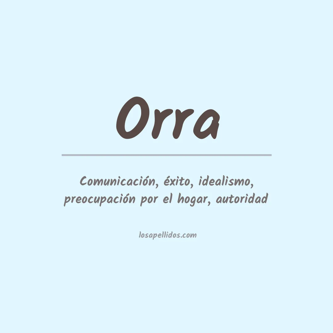 Significado del Apellido Orra