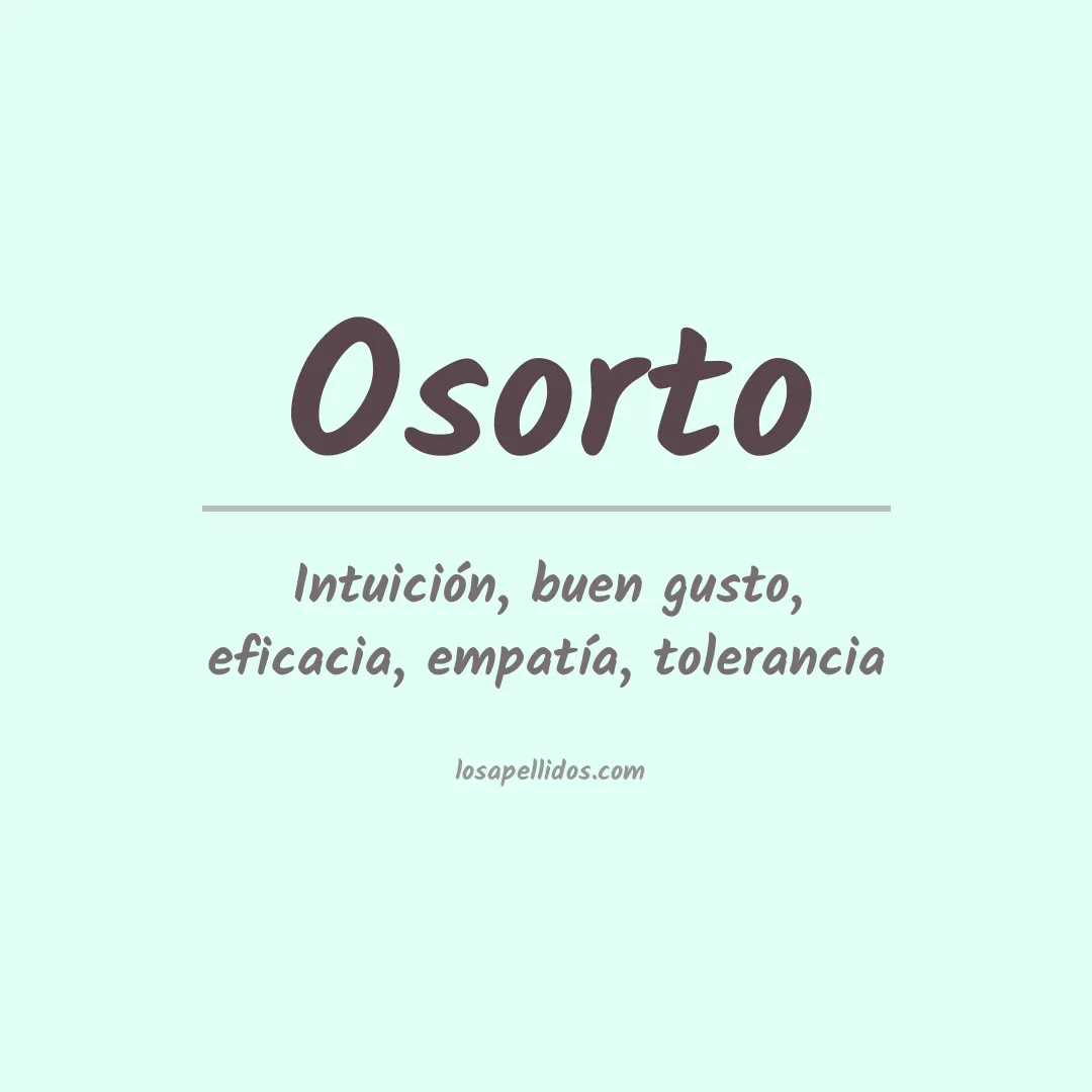Significado del Apellido Osorto