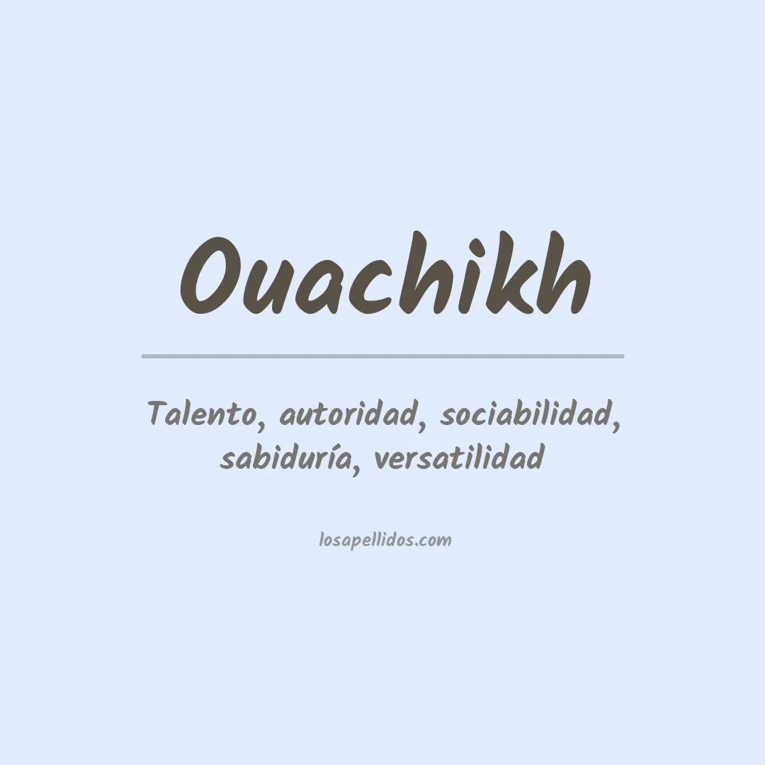 Apellido Ouachikh