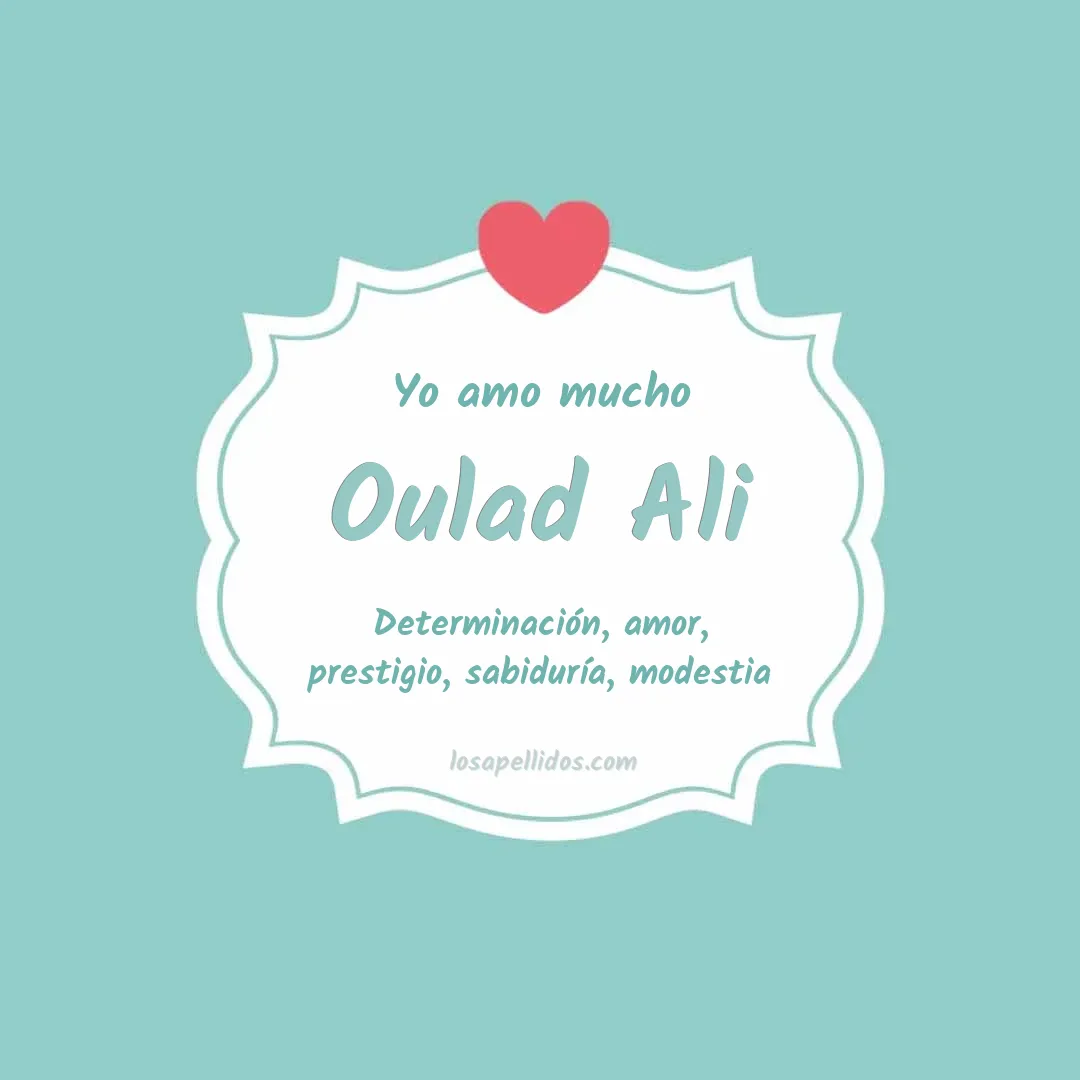 Yo amo mucho Oulad ali