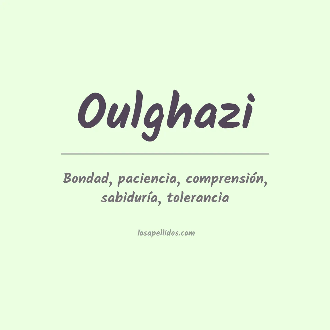 Apellido Oulghazi