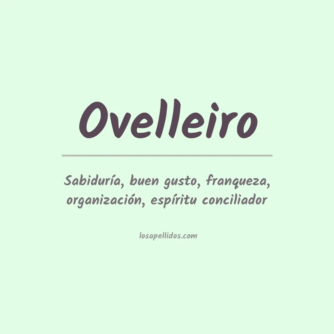 Significado del Apellido Ovelleiro