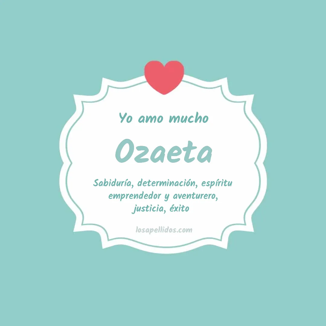 Yo amo mucho Ozaeta