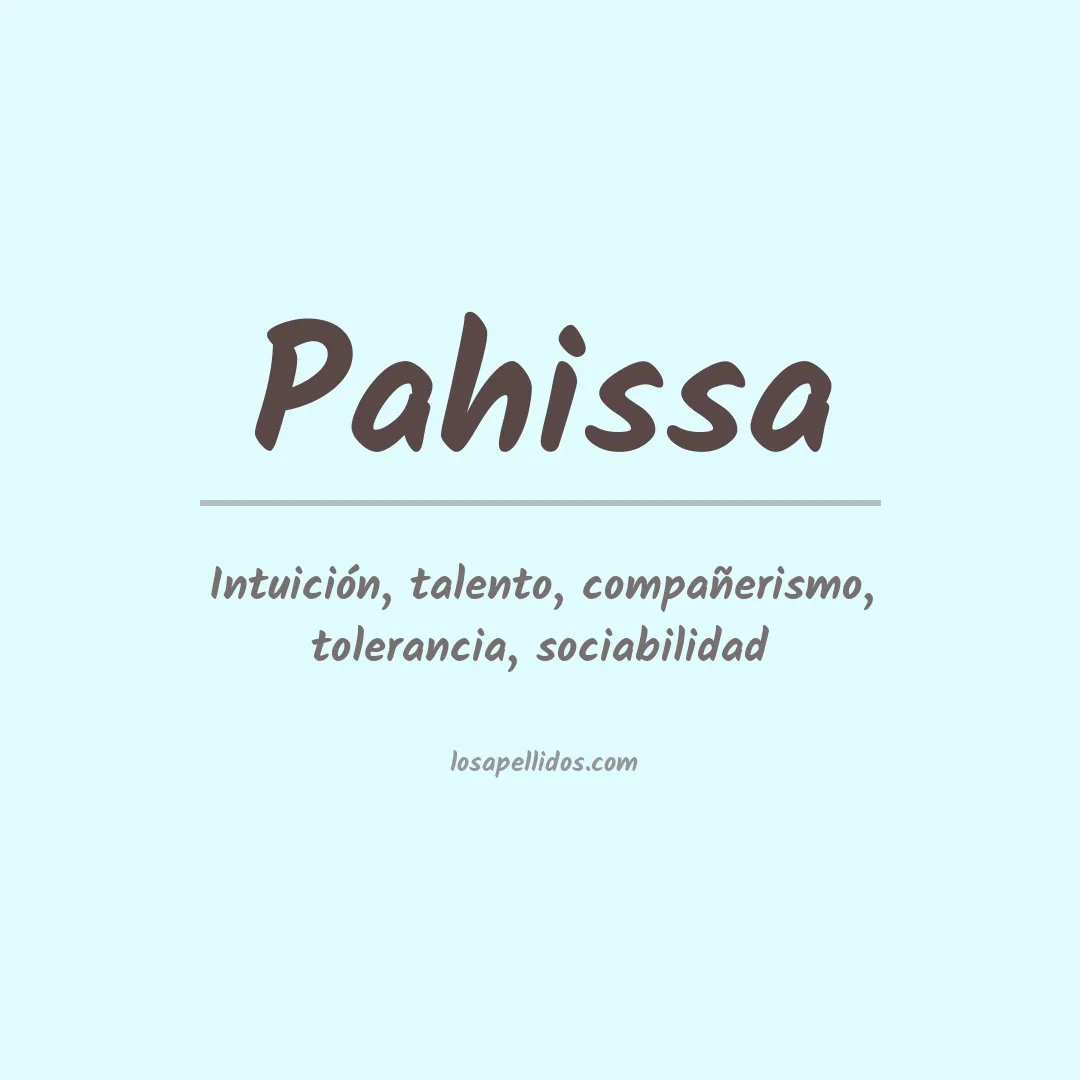 Significado del Apellido Pahissa