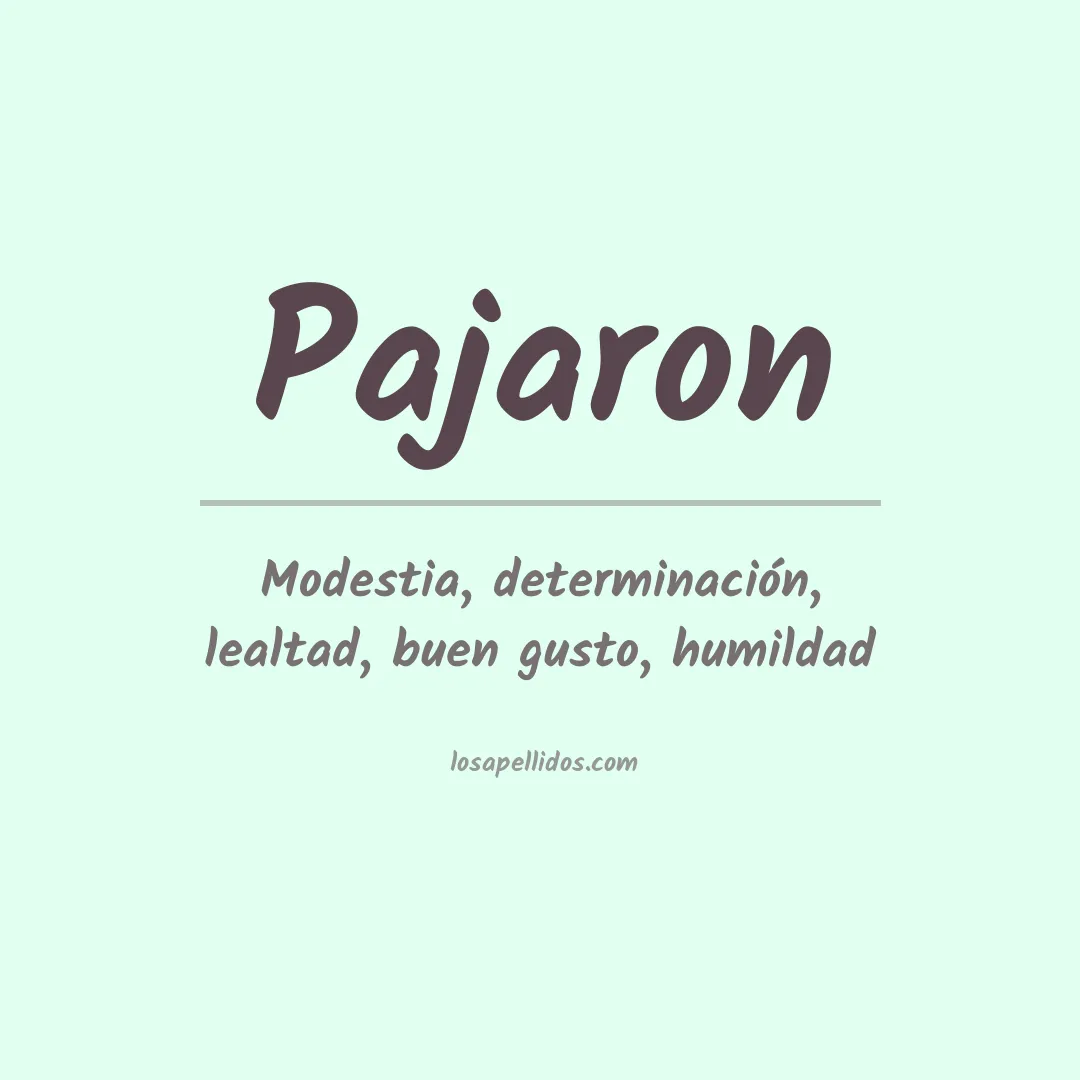 Significado del Apellido Pajaron