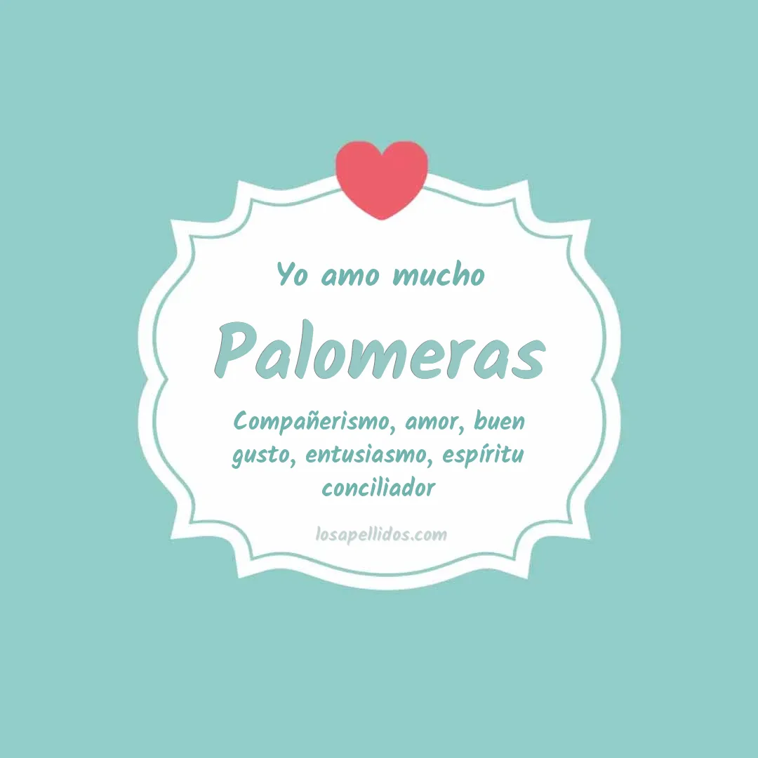 Yo amo mucho Palomeras