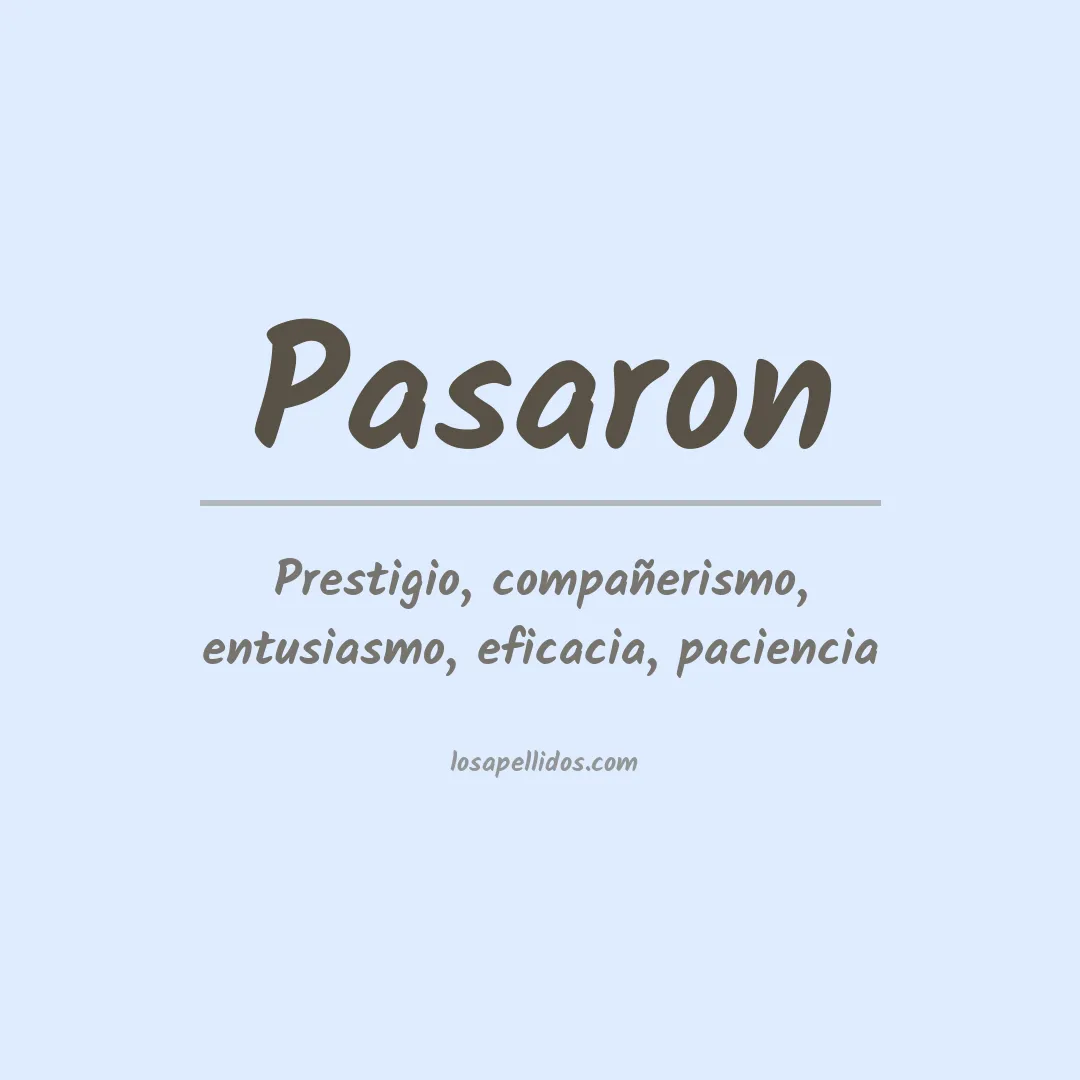 Significado del Apellido Pasaron