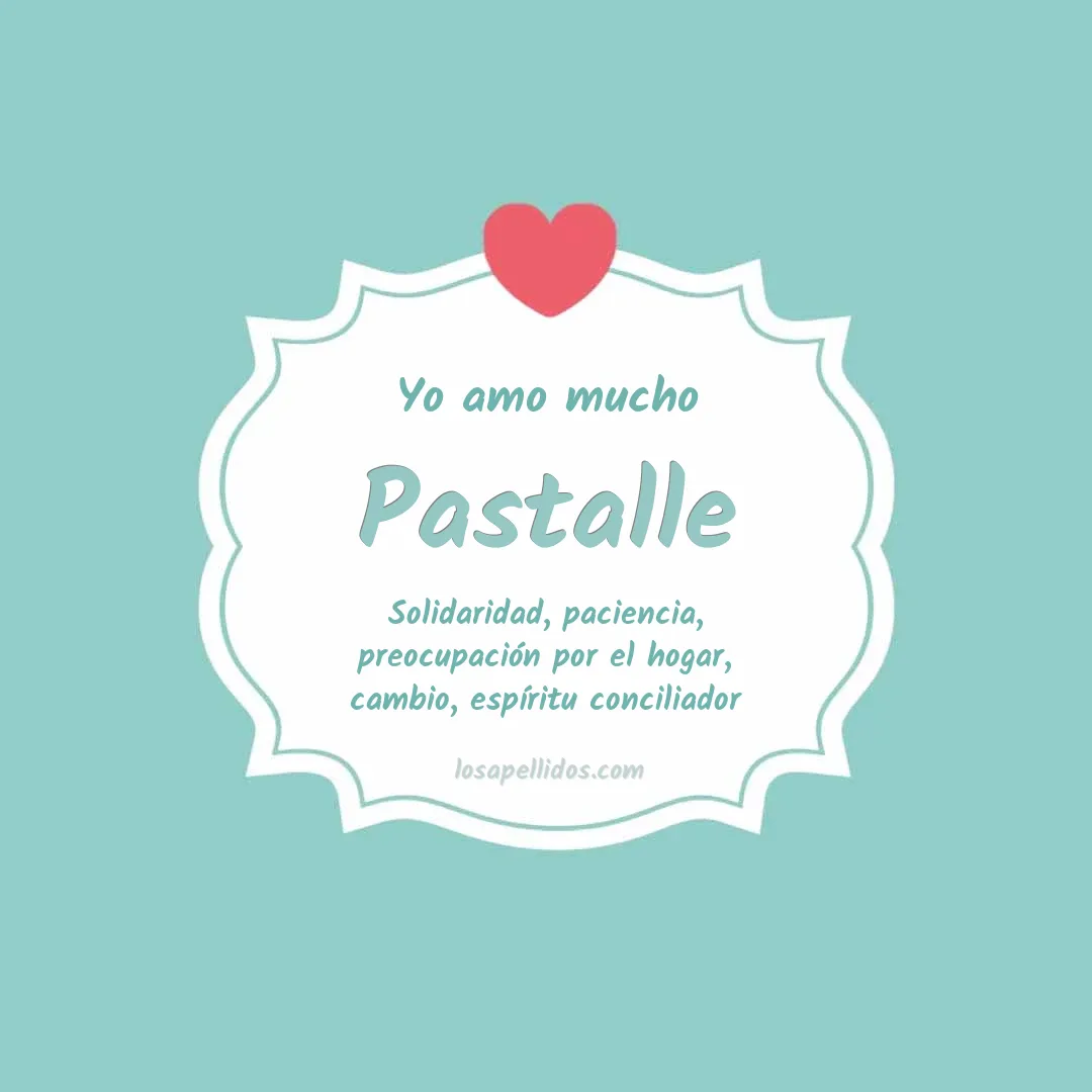 Yo amo mucho Pastalle