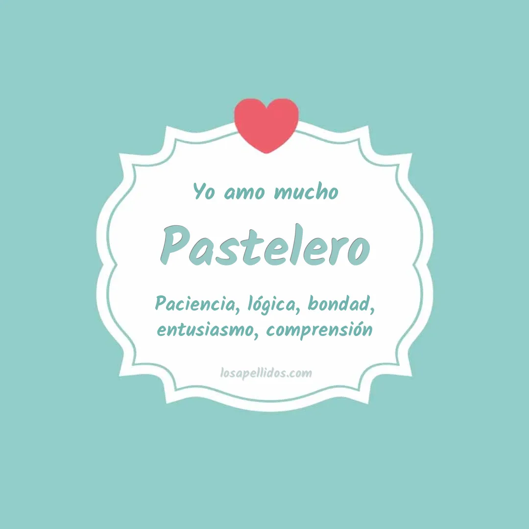 Yo amo mucho Pastelero