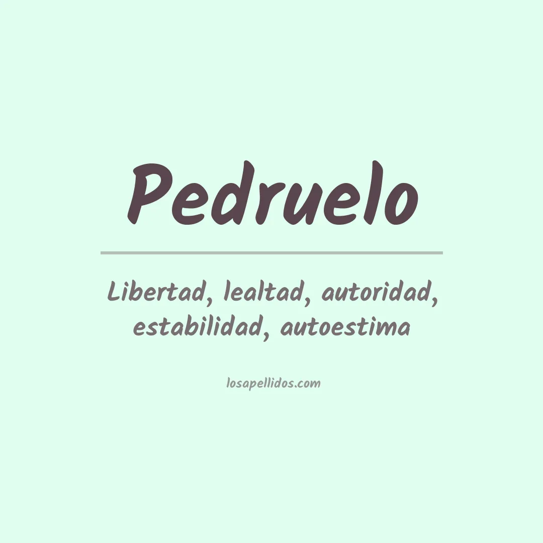 Significado del Apellido Pedruelo