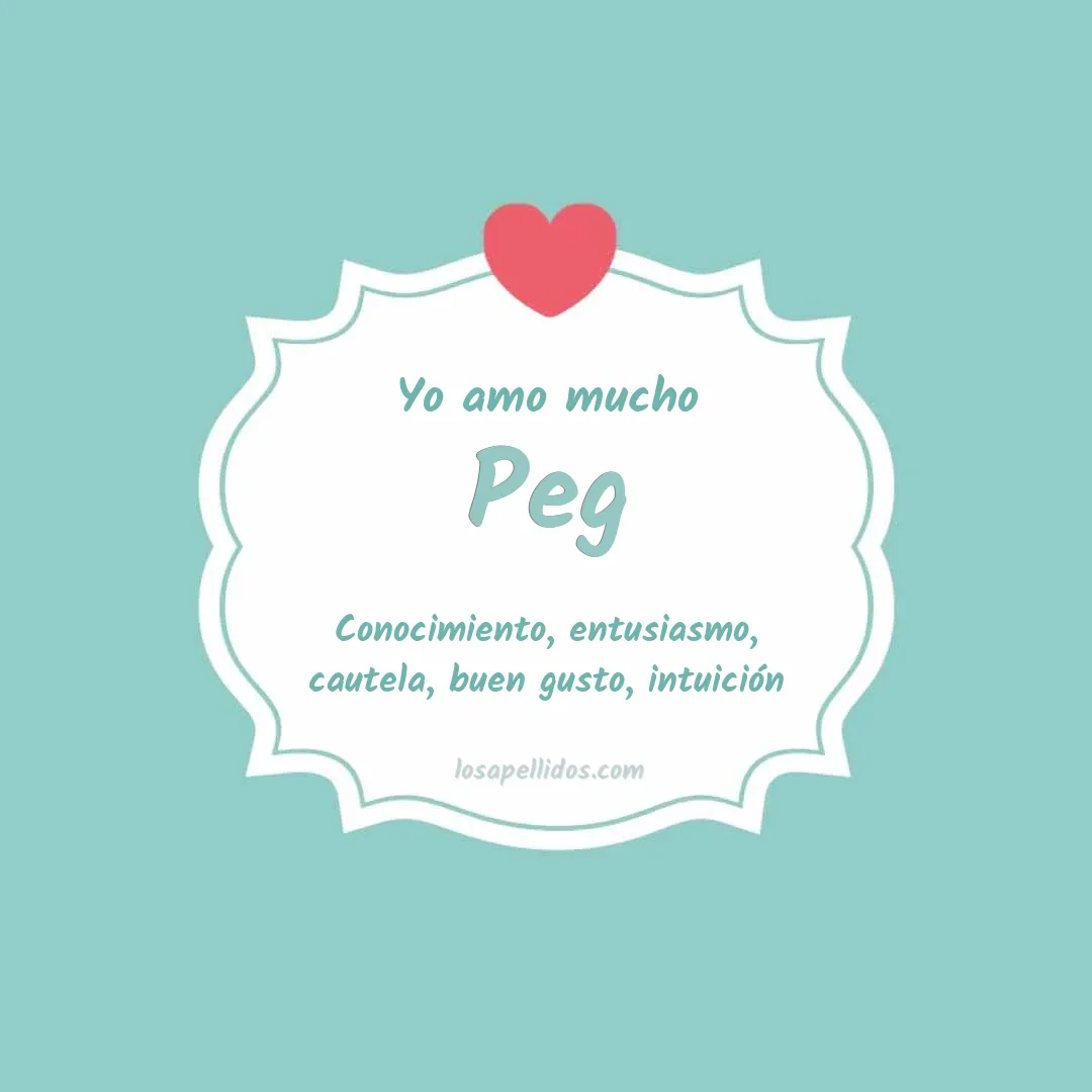 Yo amo mucho Peg