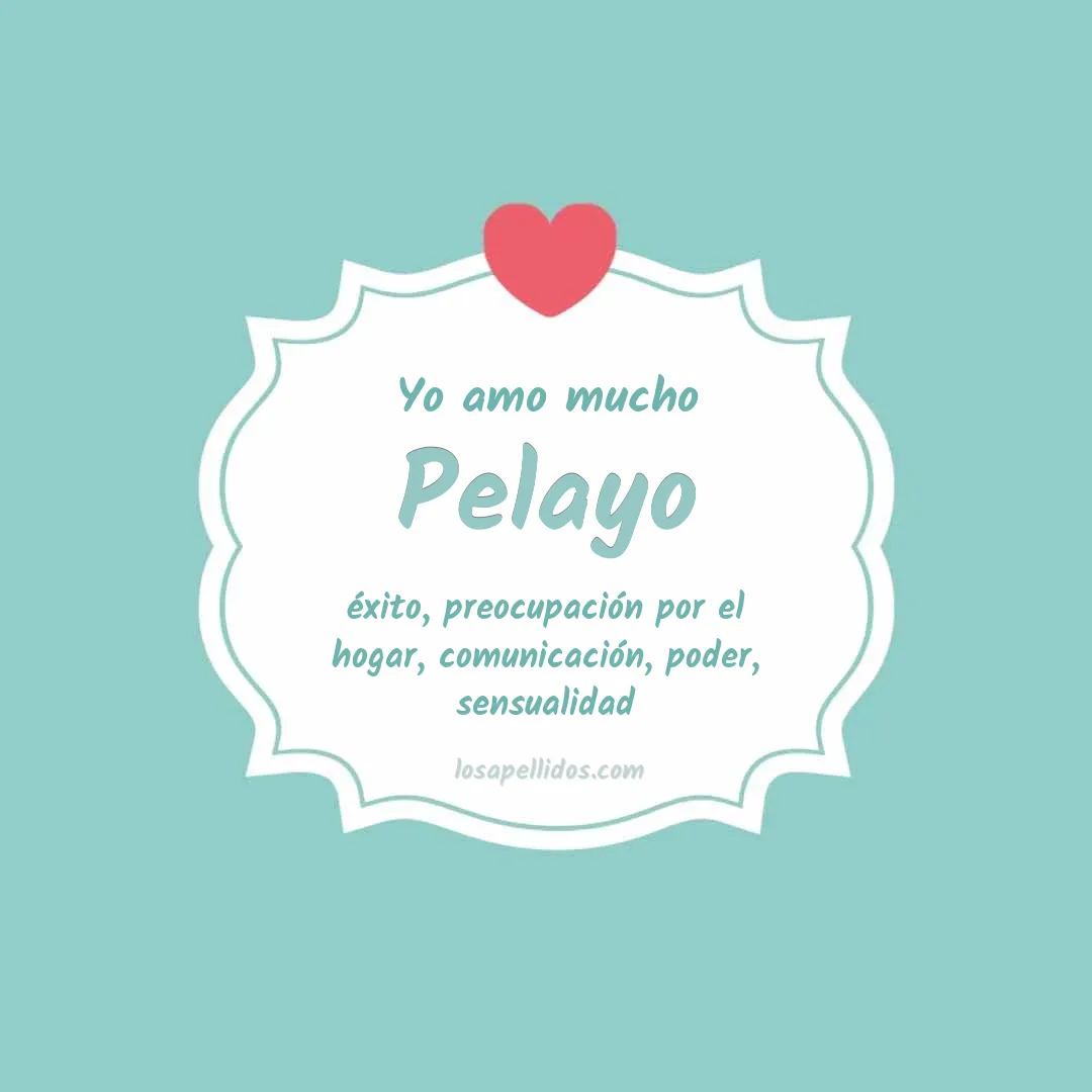 Yo amo mucho Pelayo