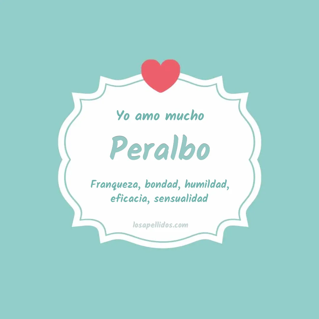 Yo amo mucho Peralbo