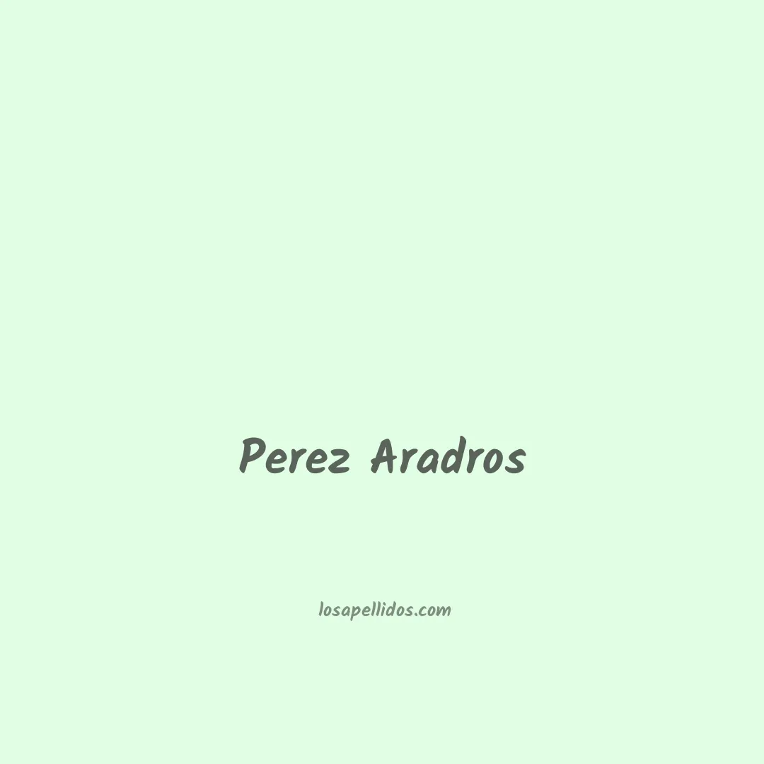 Perez aradros en chino