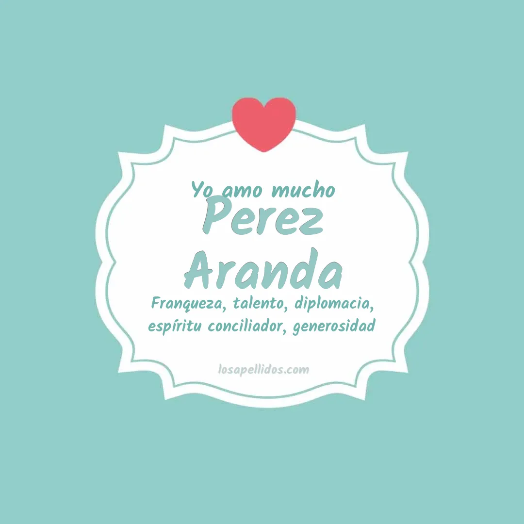 Yo amo mucho Perez aranda