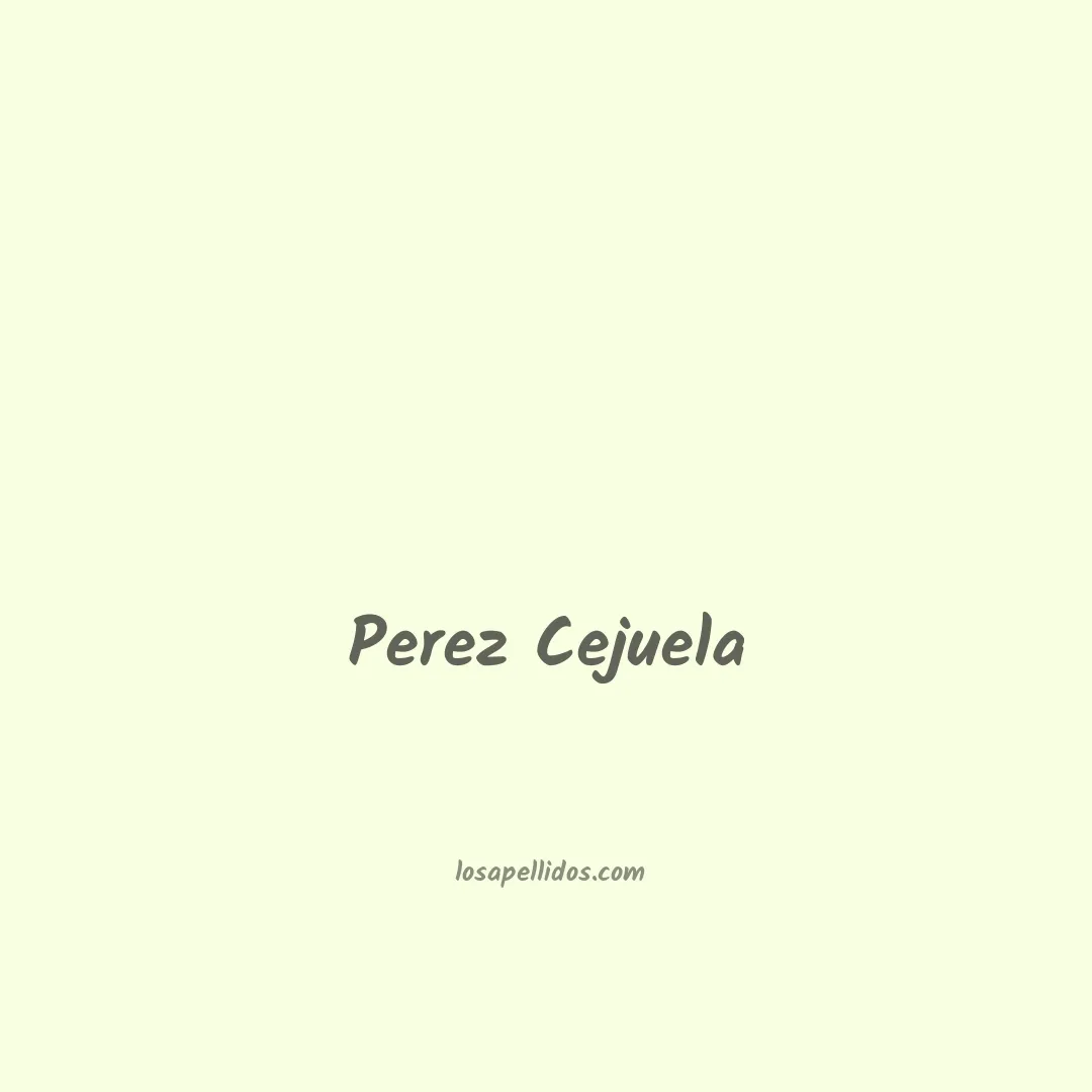 Perez cejuela en chino