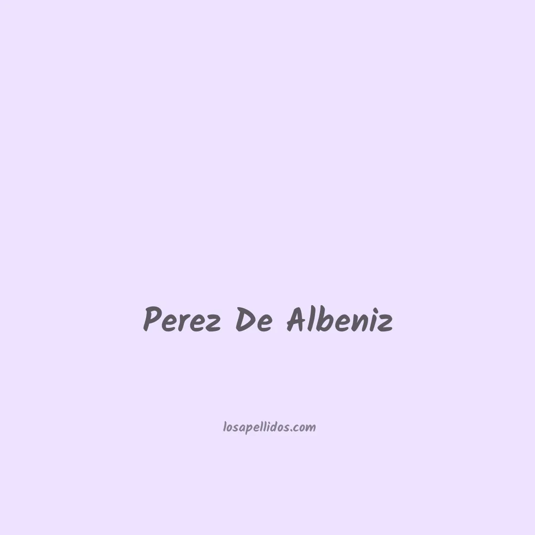 Perez de albeniz en chino