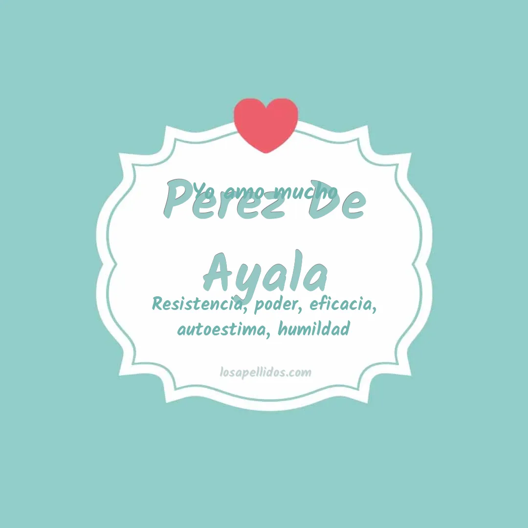 Yo amo mucho Perez de ayala