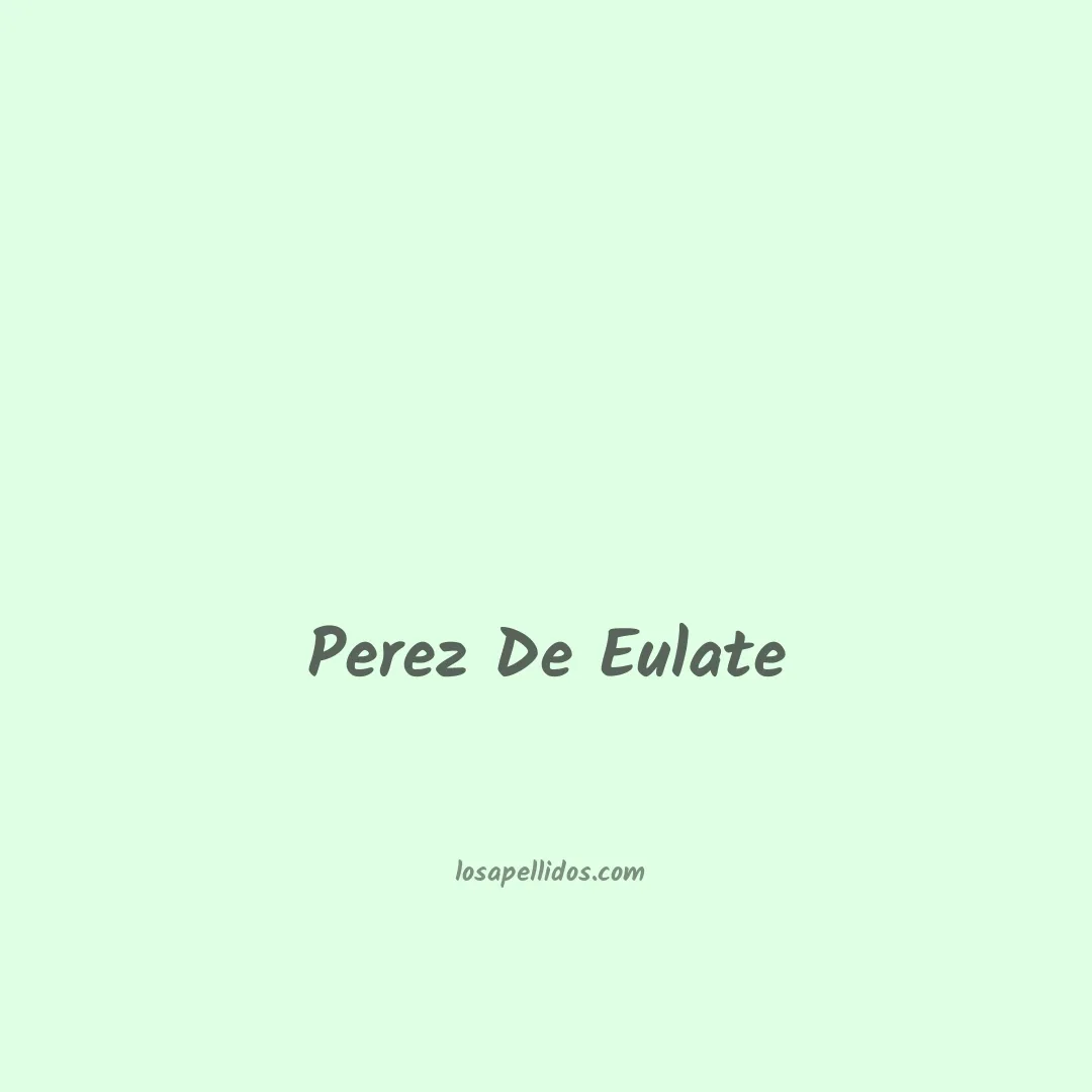 Perez de eulate en chino
