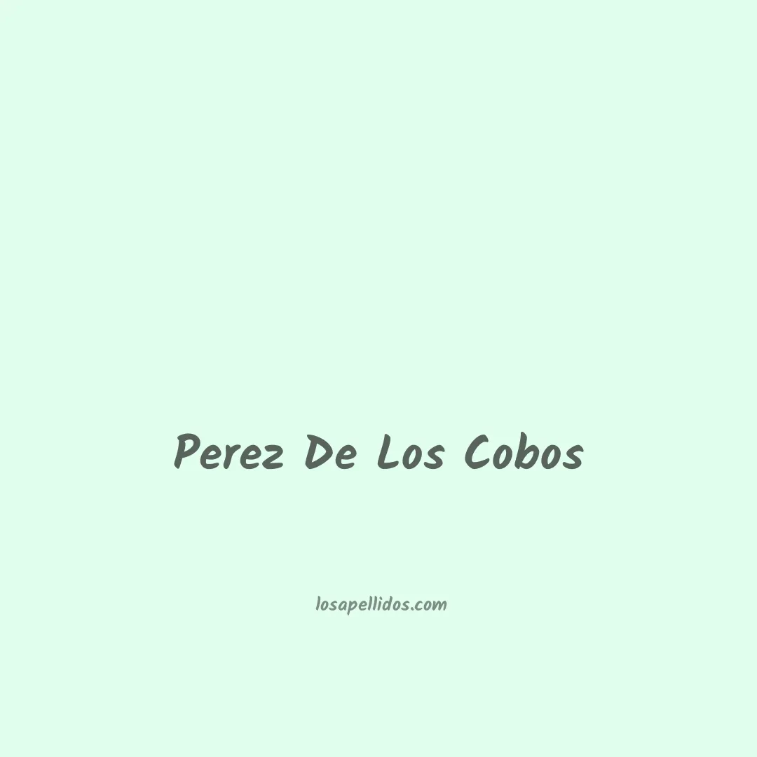 Perez de los cobos en chino