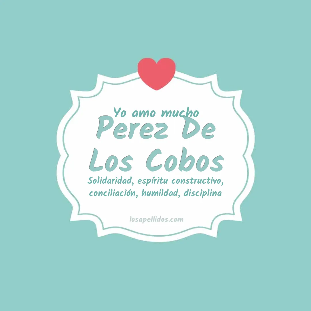 Yo amo mucho Perez de los cobos