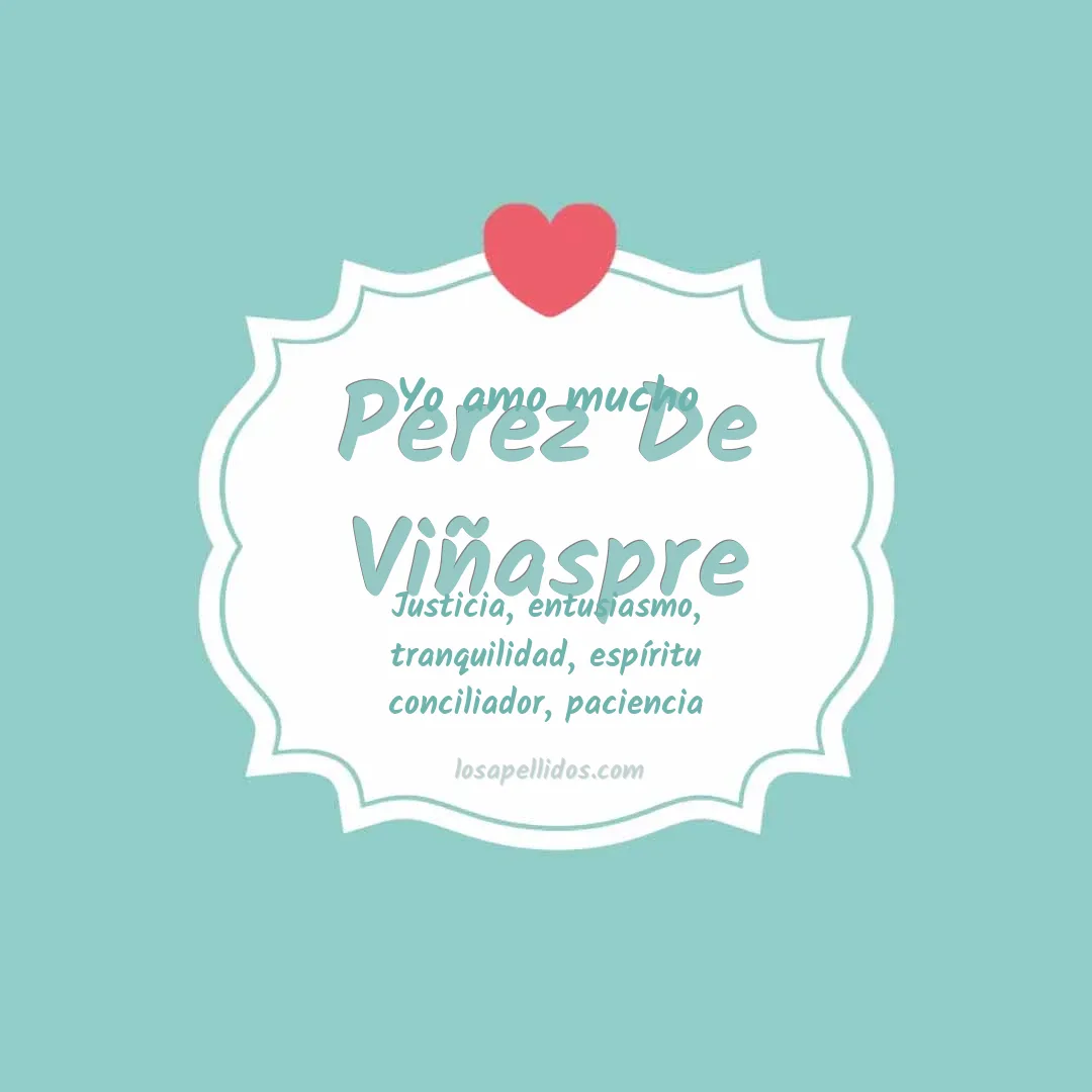 Yo amo mucho Perez de viñaspre