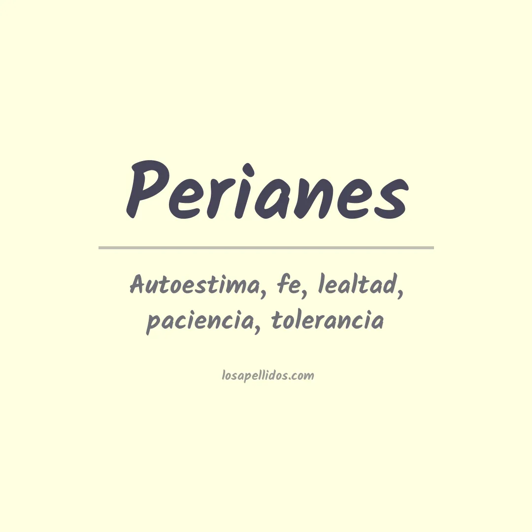 Significado del Apellido Perianes