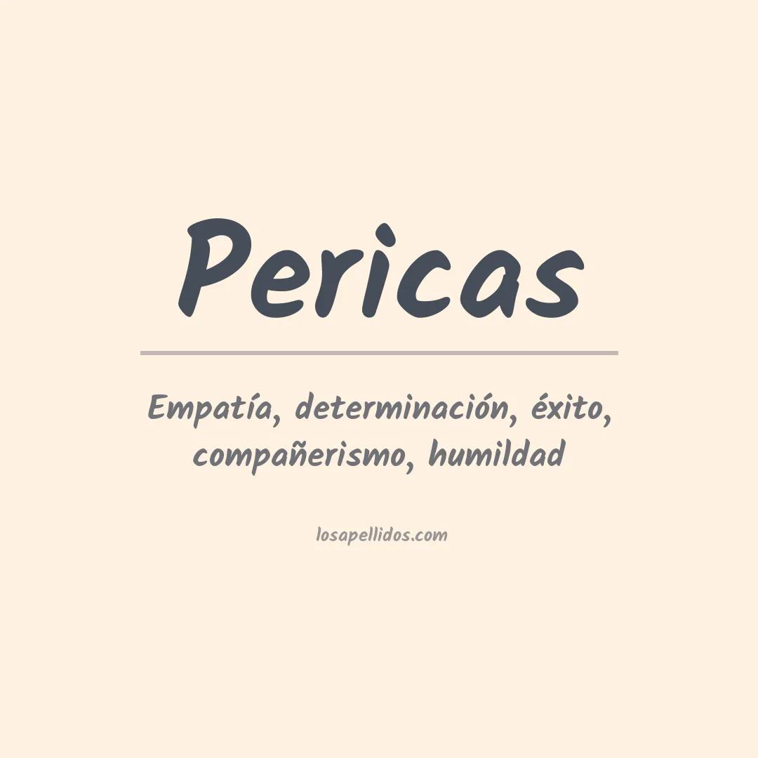 Significado del Apellido Pericas